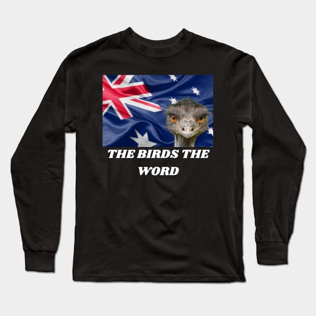 THE BIRDS THE WORD Long Sleeve T-Shirt by Bristlecone Pine Co.